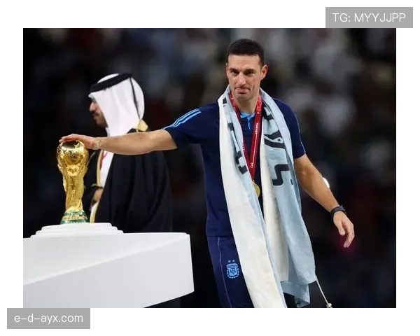 斯卡洛尼灵活布阵显成效，阿根廷国家队战术革新提升整体竞争力